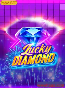 LuckyDiamond: Um Guia Completo sobre o Novo Jogo de Azar do fraAA.BET